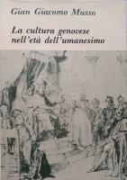 "La cultura genovese nell'età dell'umanesimo" by Gian Giacomo Musso